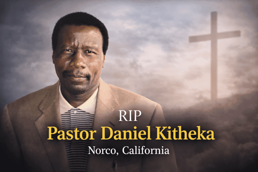 Death Announcement: Pastor Daniel Kitheka of Norco, California