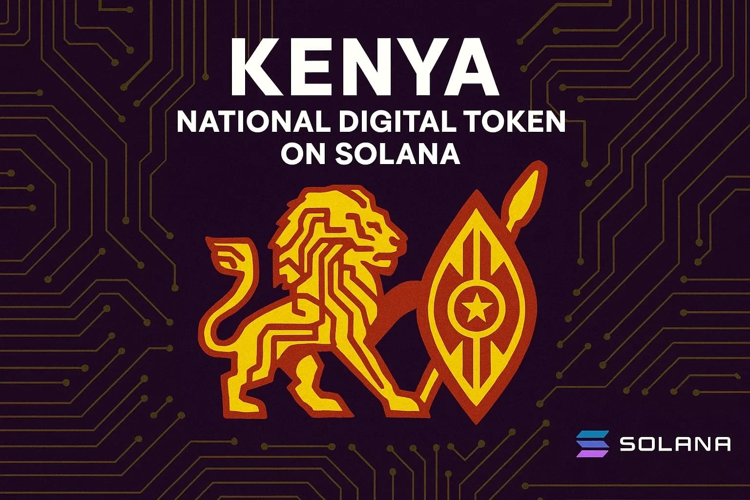 Kenya Launches First National Digital Token on Solana