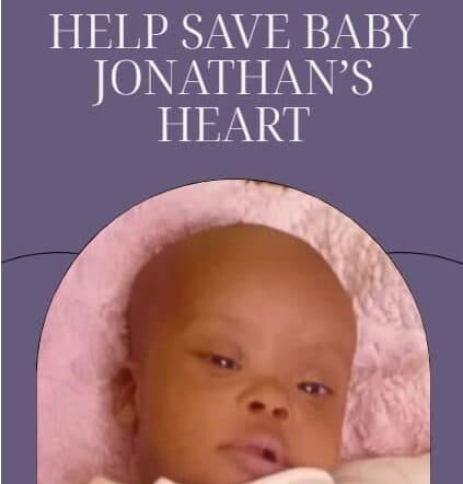 URGENT MEDICAL APPEAL: Help Save Baby Jonathan’s Heart
