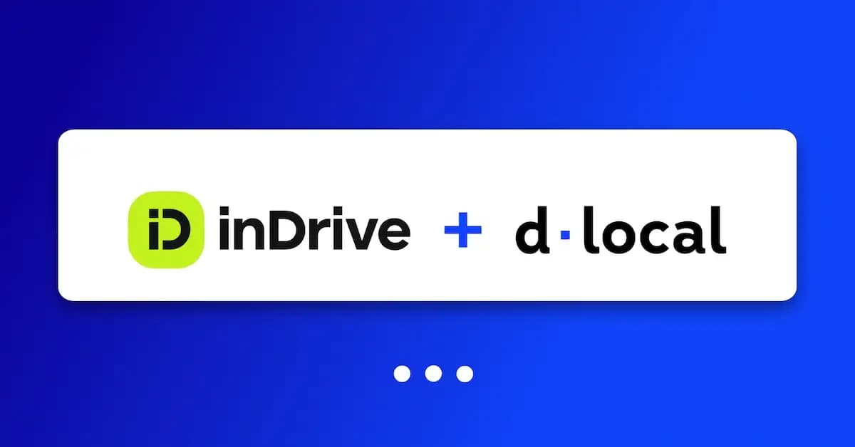 dLocal and inDrive Launch Real-Time Card Payments and Driver Payouts in South Africa