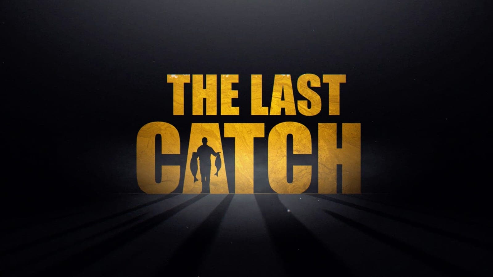 The Last Catch