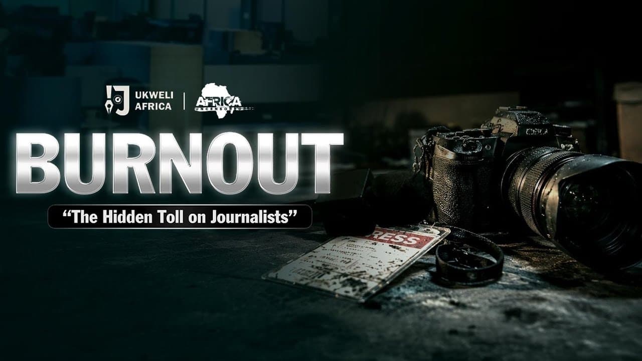 Burn Out: The Hidden Toll On Uganda’s Journalists