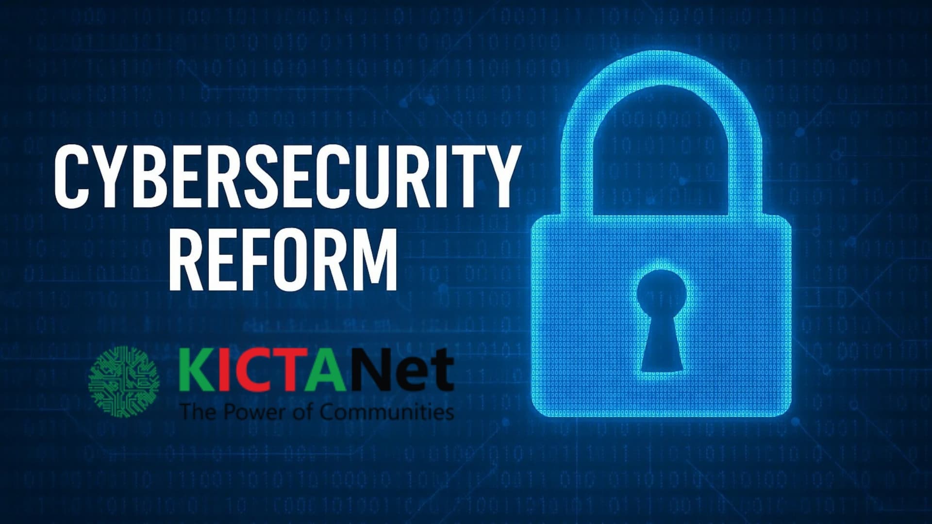 KICTANet Pushes for Changes to Kenya’s Draft Cybersecurity Strategy
