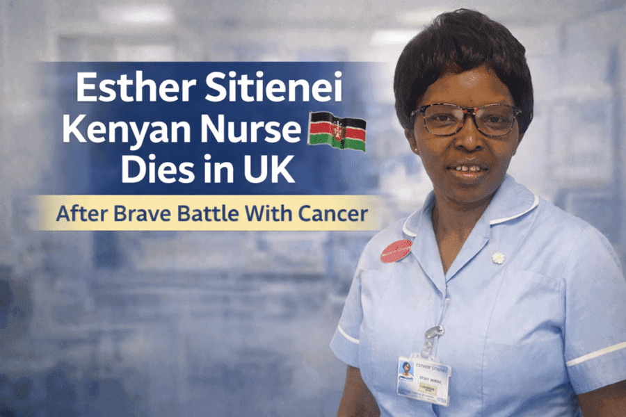 Kenyan Nurse in UK Dies After Brave Battle With Cancer