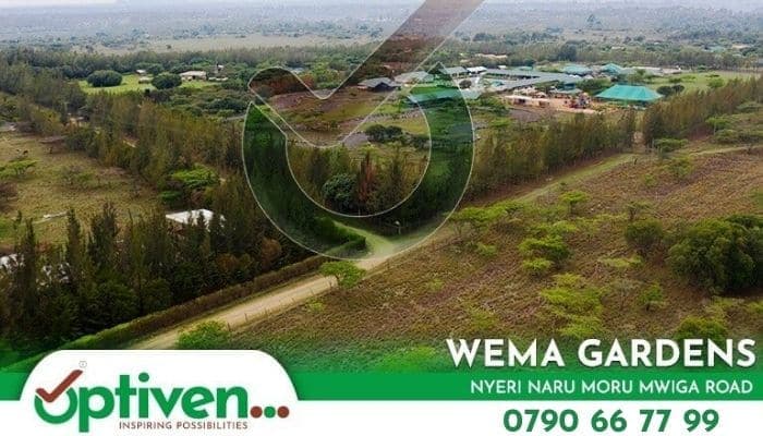 Wema Gardens By Optiven – The Place of Good Tidings