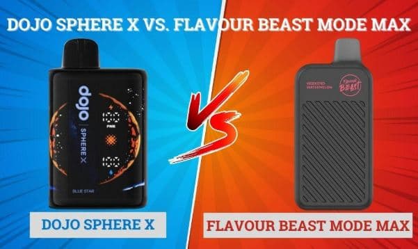 DOJO Sphere X vs. Flavour Beast Mode Max: Which Disposable Vape Reigns Supreme?