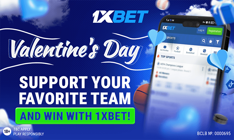 Valentine’s Day: support your favorite team and win with 1xBet!