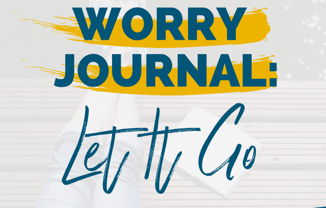 Mental Health: The Benefits Of Keeping A Worry Journal