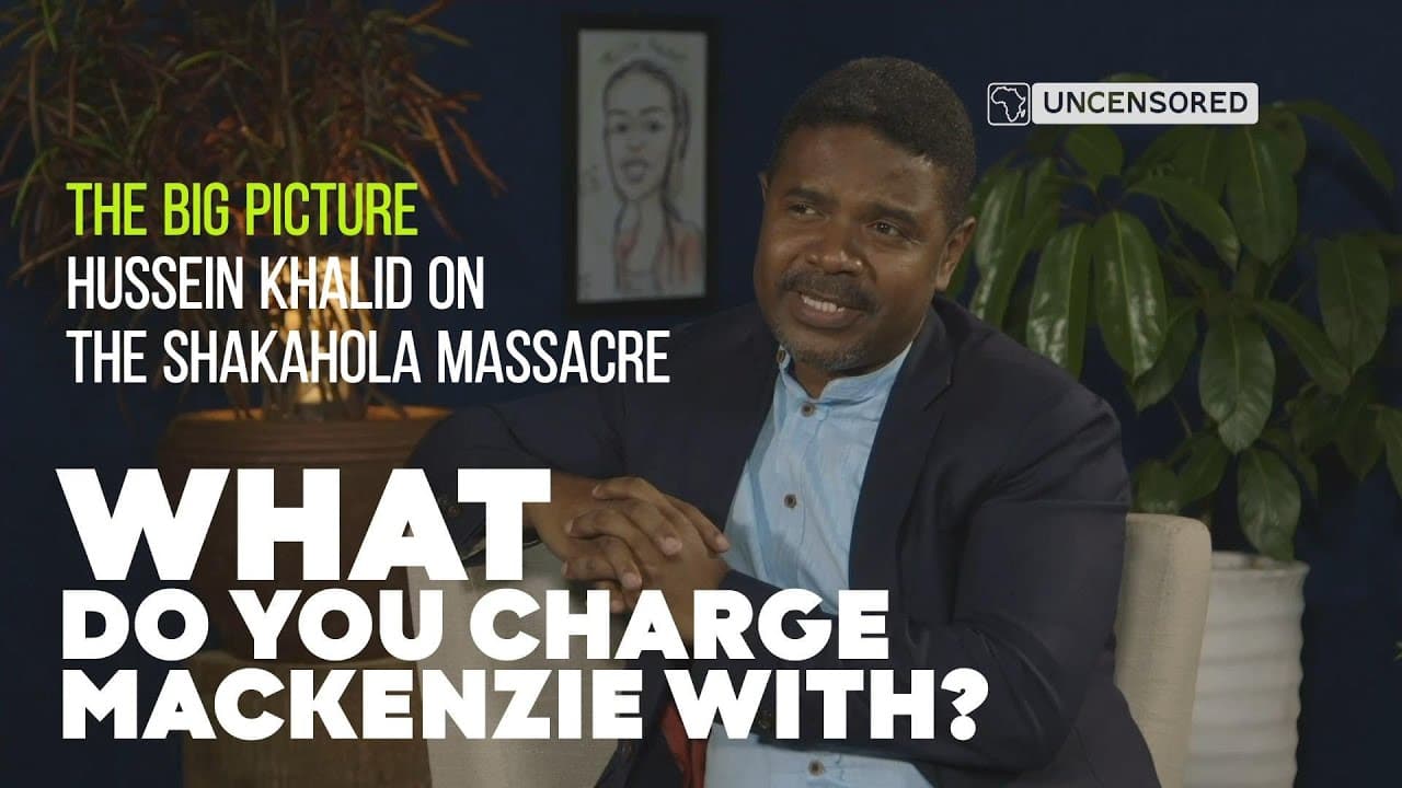 The Big Picture Season 2 Episode 4: Hussein Khalid on the Shakahola Massacre