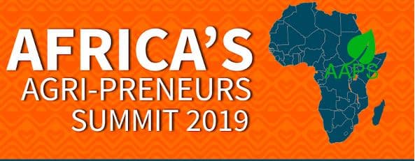 Africa’s Agri-preneurs Summit set for July 26th to 28th in Nairobi to explore market options for farmers and training on value addition