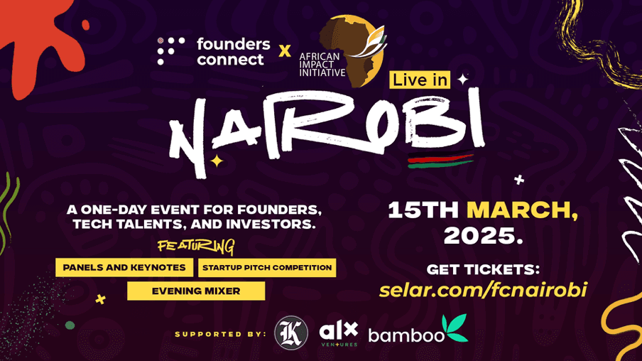 $12,500 Up for Grabs as Founders Connect Live Brings Together Investors and Startups in Nairobi