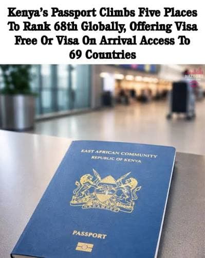 Kenya Passport Ranking 2026: 68th Globally, 69 Destinations
