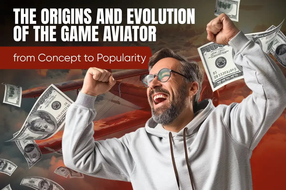 The Origins and Evolution of the Game Aviator: from Concept to Popularity