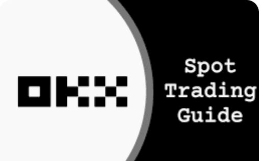 Spot Trading on OKX: A Beginner-Friendly Guide