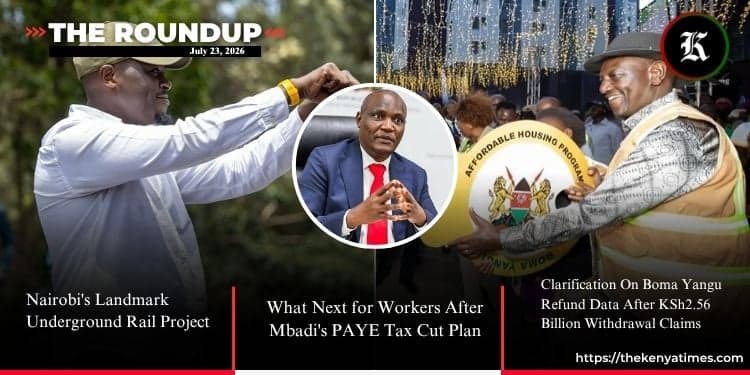 What Next for Workers After Mbadi’s PAYE Tax Cut Plan and Nairobi’s Landmark Underground Rail Project