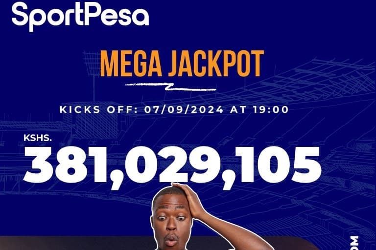 Historic Win Beckons as SportPesa Mega Jackpot Reaches Sh381 Million