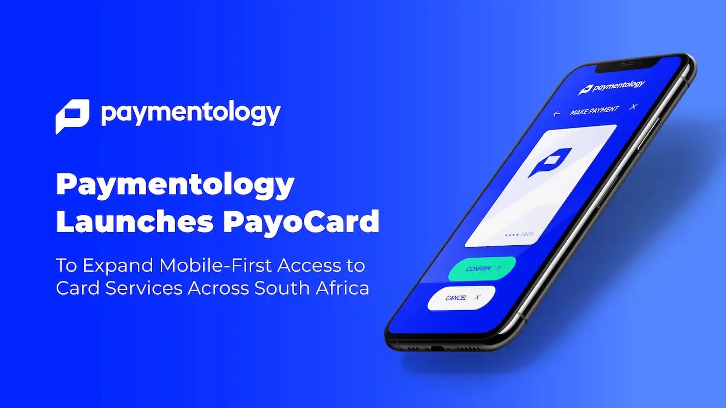 Paymentology Launches PayoCard to Bring Mobile-First Card Services to Underserved South Africans