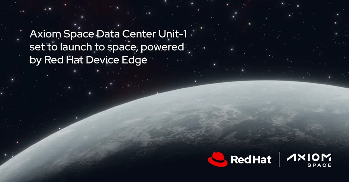 Red Hat and Axiom Space Partner to Launch Orbital Data Center Prototype to the International Space Station