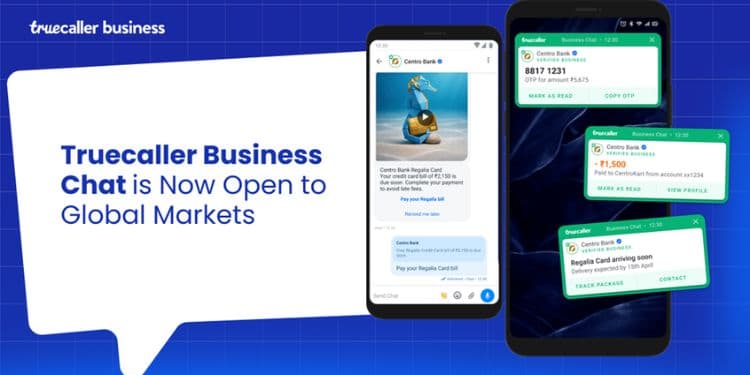 Truecaller Launches Business Chat Platform for Global Partners